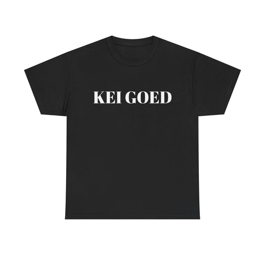Kei Goed Graphic Tee — Minimalist Dutch Phrase T‑Shirt